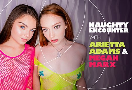 Naughty Encounter with Arietta Adams & Megan Marx